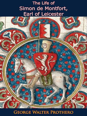 cover image of The Life of Simon de Montfort, Earl of Leicester